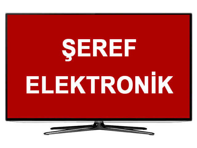 kayseri televizyon tamircisi, kayseri televizyon tamiri, tv tamiri, tv tamircisi, şeref elektronik